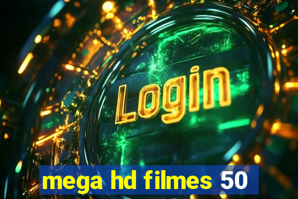 mega hd filmes 50